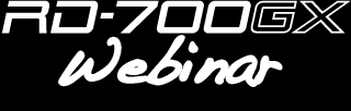 RD-700GX WEBINAR